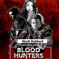 Blood Hunters: Rise of the Hybrids (2023) HDRip Hindi Dubbed