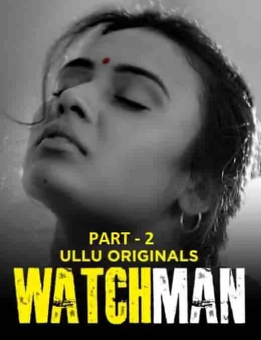 Watchman Part 2 Ullu Originals (2023) HDRip Tamil